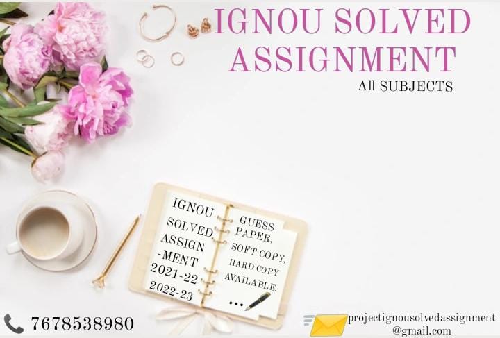 IGNOU FREE SOLVED ASSIGNMENT 2022-23