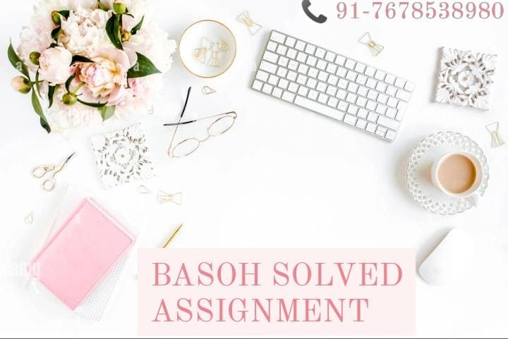IGNOU BASOH SOLVED ASSIGNMENT 2022-23