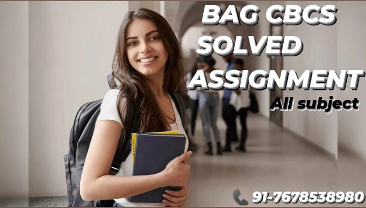 IGNOU BAG Solved Assignment 2022-23 Download PDF - My Exam Solution