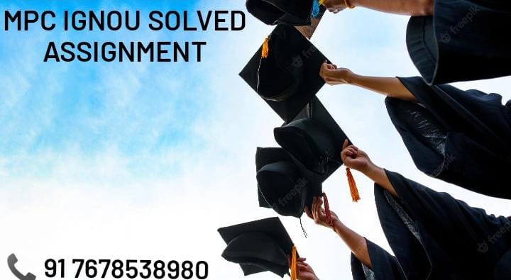 IGNOU MPC SOLVED ASSIGNMENT