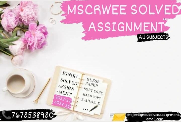 IGNOU MSCRWEE Programme SOLVED ASSIGNMENT